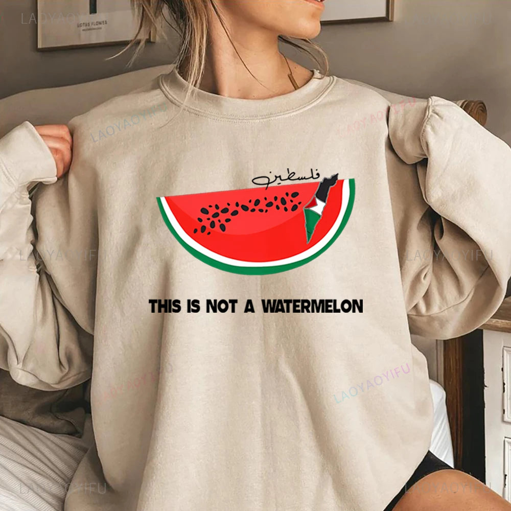 This Is Not A Watermelon Sweatshirt "Ceci N'est Pas Une Pastèque" Hoodie Freedom Crewneck Sweatshirt Arab Gift Pullover