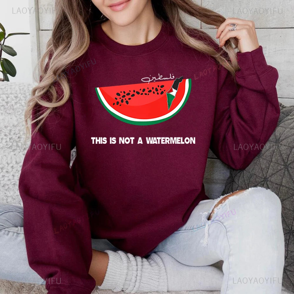 This Is Not A Watermelon Sweatshirt "Ceci N'est Pas Une Pastèque" Hoodie Freedom Crewneck Sweatshirt Arab Gift Pullover