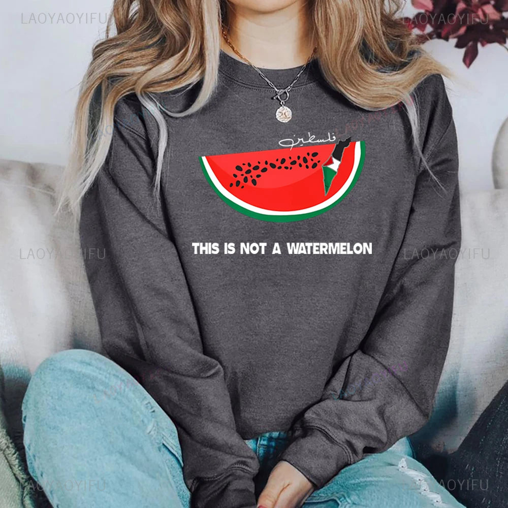 This Is Not A Watermelon Sweatshirt "Ceci N'est Pas Une Pastèque" Hoodie Freedom Crewneck Sweatshirt Arab Gift Pullover