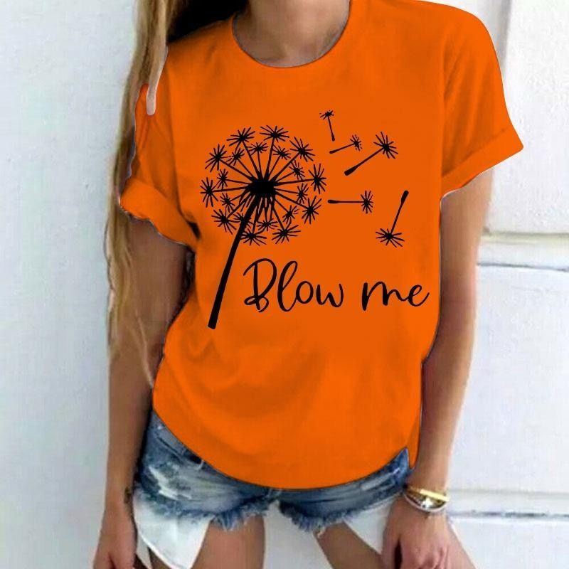 New Funny Dandelion Blow Me Printed T-Shirts Women Short Sleeve Fashion Round Neck Tee Shirt Casual Summer Cool Tops - Jointcorp